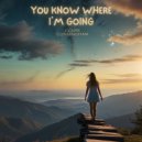 Clare Cunningham - YOU KNOW WHERE I\'M GOING ()
