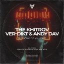 The Khitrov & Ver-dikt & Andy Dav - This Song of My Heart (MOLEX & QBas Remix)