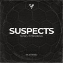 Suspects - Encoding