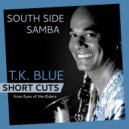 Eric Reed & Jeff - South Side Samba (feat. Jeff (Short Cut - T.K. Blue sax & Randy Brecker trumpet end theme)