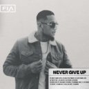 Fia - Never Give Up ()