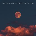Estudio lofi & Zen Master & Serenidad y Armonía - Canción Agradable ()
