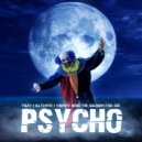 Tilay & ILLtemper & Thommy Nekro the Solanum & Big Que - Psycho ()