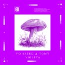 Yo Speed & Tomy - Violeta (Original Mix)