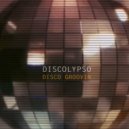 Discolypso - Disco Groovin