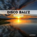 Disco Ball\'z - Shining (Original Mix)