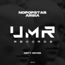 Nopopstar, Arsia - Dirty Moves (Original Mix)