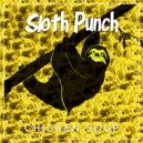 Sloth Punch - Chicken Soup
