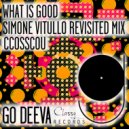 CcoSscou - What Is Good