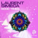 Laurent Simeca - Good Times (Original Mix)