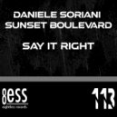 Sunset Boulevard, Daniele Soriani - Say It Right (Original Mix)