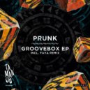 Prunk - Groovebox (Original Mix)