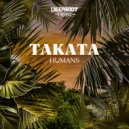 HUMANS - TAKATA