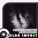 Shadows&Nightmares - Shadow Fell Again (Original Mix)