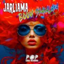 Jarliama - Boom Shakalaka (Latin House Version)