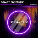 Binary Ensemble - Beyond The Shadows (Radio Edit)