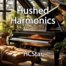 HCStar - Hushed Harmonics (Original Mix)