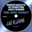 Maurizio Basilotta, MF Productions & Ashley Benjamin - One More Chance (Original Mix)
