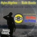 Myles Bigelow feat. Sade Awelé - Found Love Within (Kai Alce Extended Remix)