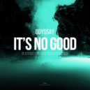 ODYSSAY - It\'s No Good (Extended Mix)