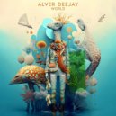Alver DeeJay - World (Remix)