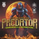 Daredevils ft. Defracture - Predator