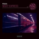 Mideila - Night Express (Original Mix)