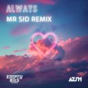 AZSH & Mr. Sid - Always (Mr. Sid Radio Remix)