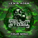 Lewis Adam - Your Mind (Original Mix)