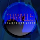 Channel 5 - Ego ()