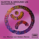 Gustin & Around Us - Alchemistic (Original Mix)