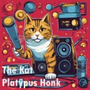 The Kat - Platypus Honk
