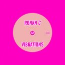 Ronan C - Vibrations