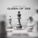 Adip Kiyoi - Queen Of Zee (Extended Mix)