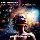 Fallen Order - Don\'t You Feel (N-sKing Radio Mix)
