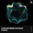 U-Jeen, Spectorsonic, Alex BELIEVE - Resonance (Extended Mix)