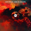 Scott Pullen - Angel De Andalusía (Original Mix)
