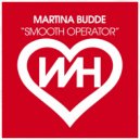Martina Budde - Smooth Operator (Original Mix)
