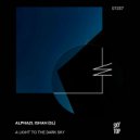ALPHA21 & Ishan (SL) - A Light to the Dark Sky (Max Effe Extended Remix)