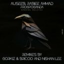 Auseeb, Rabiee Ahmad - Progpoganda (Gorkiz & Briccio Remix)