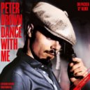 Peter Brown - Dance With Me (Dr Packer Extended Remix)