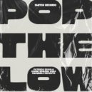 Aura, Emanuele Esposito, Gianni Romano, Patricia Zavala, Patricia Zavala, Aũra, Emanuele Esposito - Pop The Low (Original Mix)