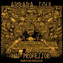 Abbaba Soul & Mad Professor - Dub The Music (Abbaba Soul Meets Mad Professor) ()