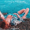 DJ Pavel M - Feeling of Happiness (Original Mix)
