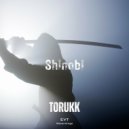 TORUKK - Shinobi (Extended Mix)