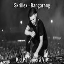 Skrillex ,Kid.Panamera - Bangarang
