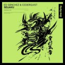 Ed Sanchez & Cederquist - Seijaku (Original Mix) (Original Mix)