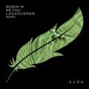 Robin M, Re.you, Lazarusman - Nawe