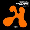 Piero Pirupa, Jude & Frank, Chapter & Verse - Sunshine