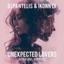 Dj Pantelis, Ikonnya - Unexpected Lovers (Afrosoul Reprise)